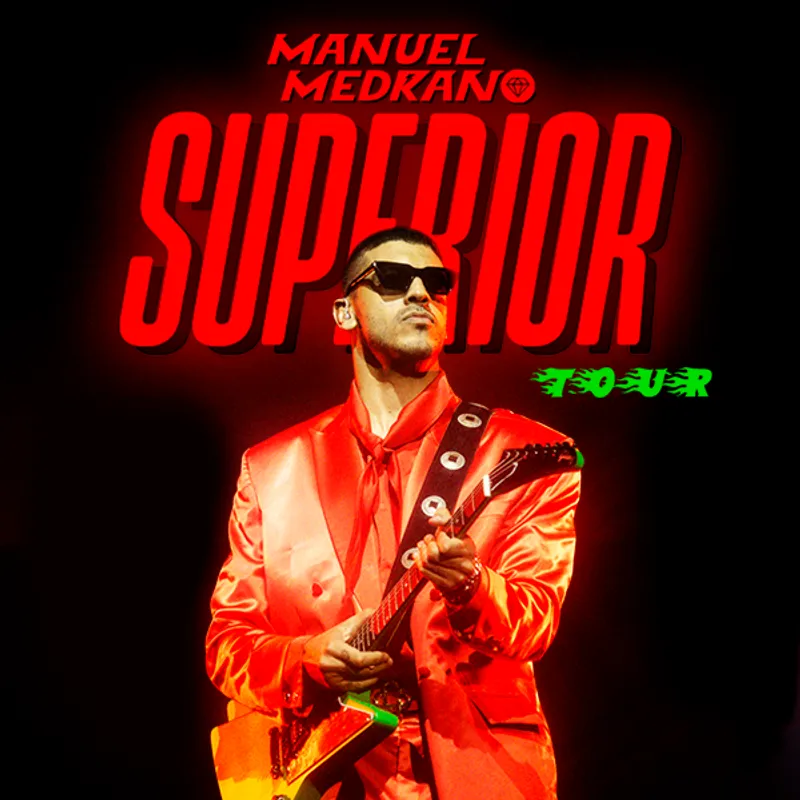 Manuel Medrano - Superior Tour